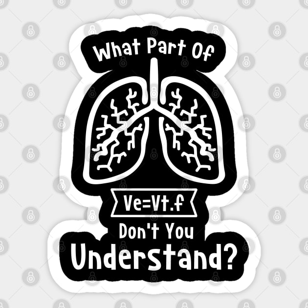 What Part Of Ve=Vt.f Don't You Understand Sticker by maxdax